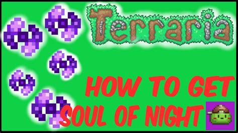 How to get souls of night in terraria - How to Get a Soul of Light in Terraria. You can get the soul of light in Terraria by killing enemies in underground shrines location. The path there opens after killing the Wall of Flesh boss. The chance of dropping out is 1 to 5 (20%). In Expert Mode, it increases to 36%. RELATED: How to Get the Star Cannon in Terraria.